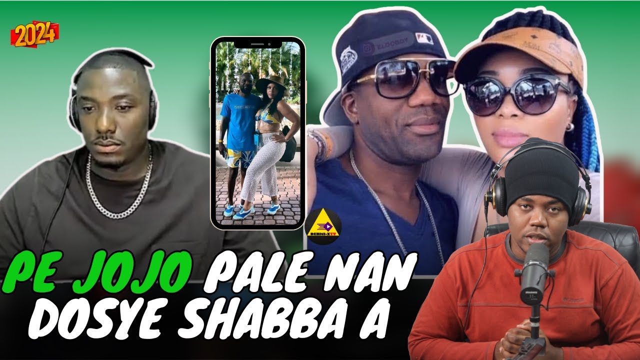 PE JOJO PALE A MOUN KAP JOURE SHABA POU FOTO LI MENM AK MADANM LI AN