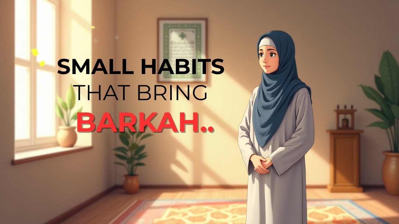 10 Habits That Bring Peace And Blessings To Your Home|10 Habits Can Turn Your House Full Of Barakah