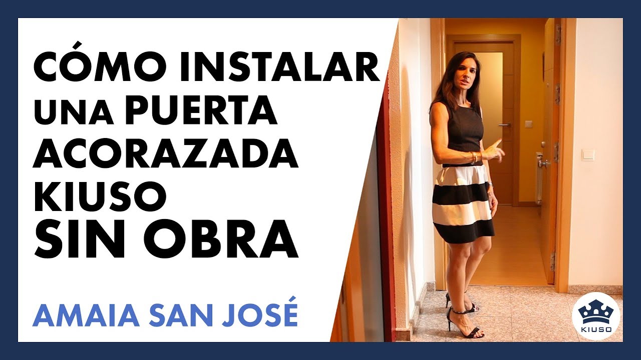 Cómo instalar una puerta acorazada sin obra.