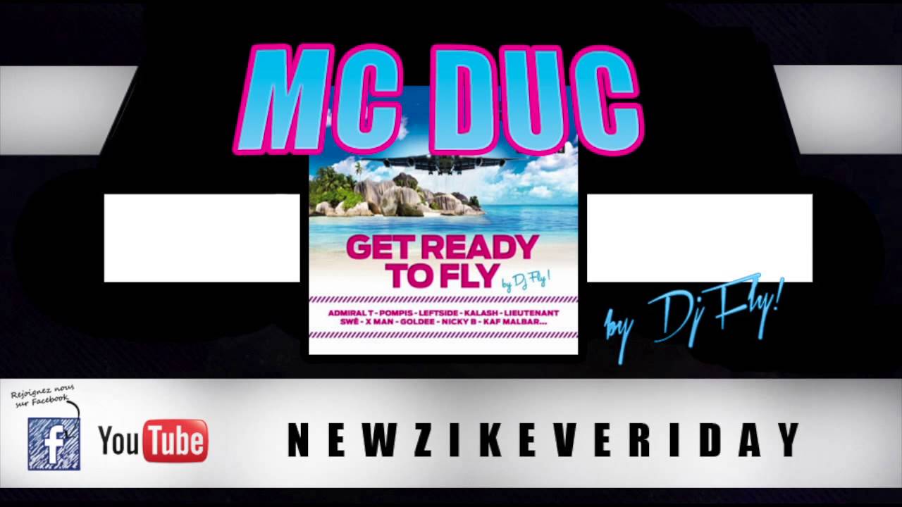 MC DUC - GET READY TO FLY - by DJ FLY
