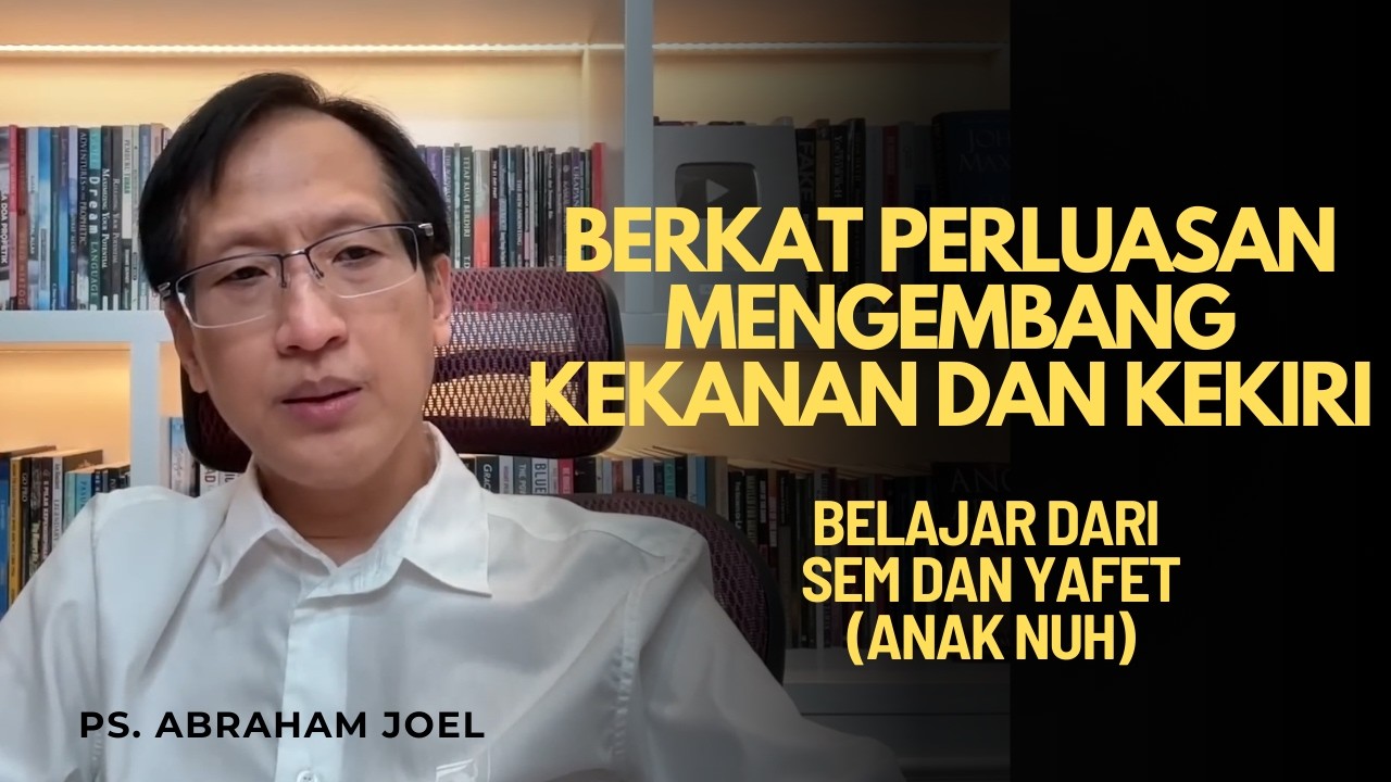 BERKAT PERLUASAN #abrahamjoel #teritorial #teritorialblessing #semdanyafet