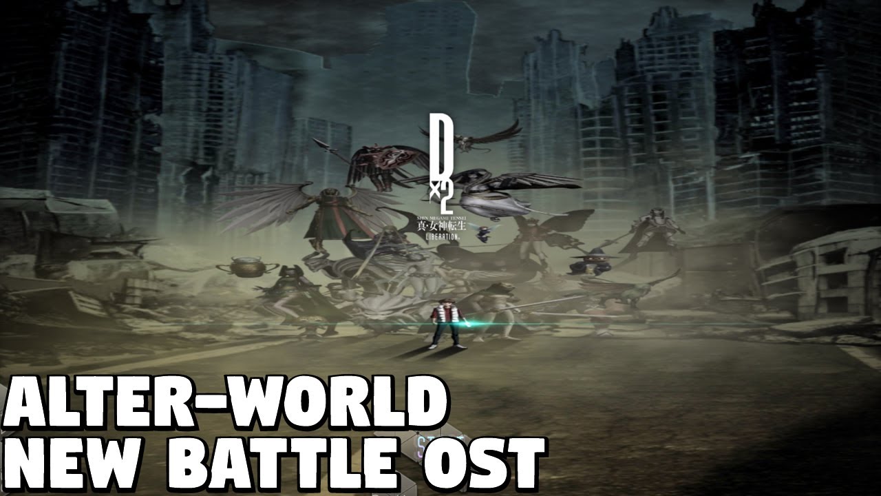 Shin Megami Tensei Liberation Dx2 OST - NEW Battle OST [Alter-World]