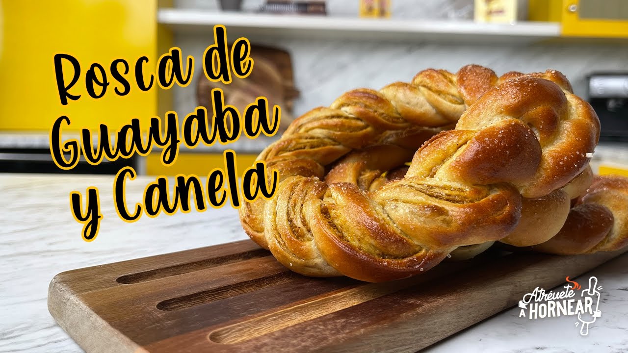 Rosca de guayaba y canela | Deliciosa receta con Tradipan