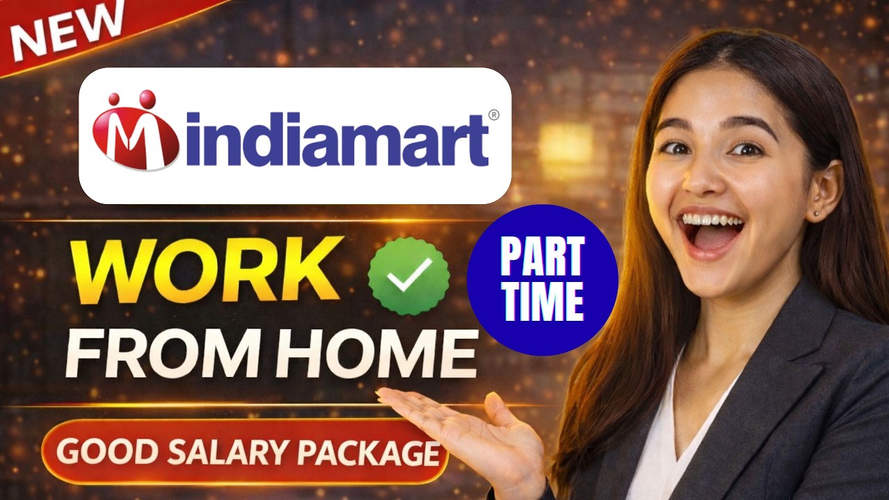 🔴 Indiamart Part Time Work From Home Job 2026 | 12th Pass - Graduate Can Apply | Online Job