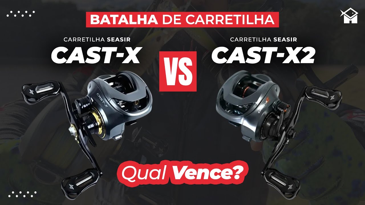 🎣 Seasir CAST-X vs Seasir CAST-X2 | Batalha de Carretilhas | Qual a melhor da SEASIR? [TESTE REAL]