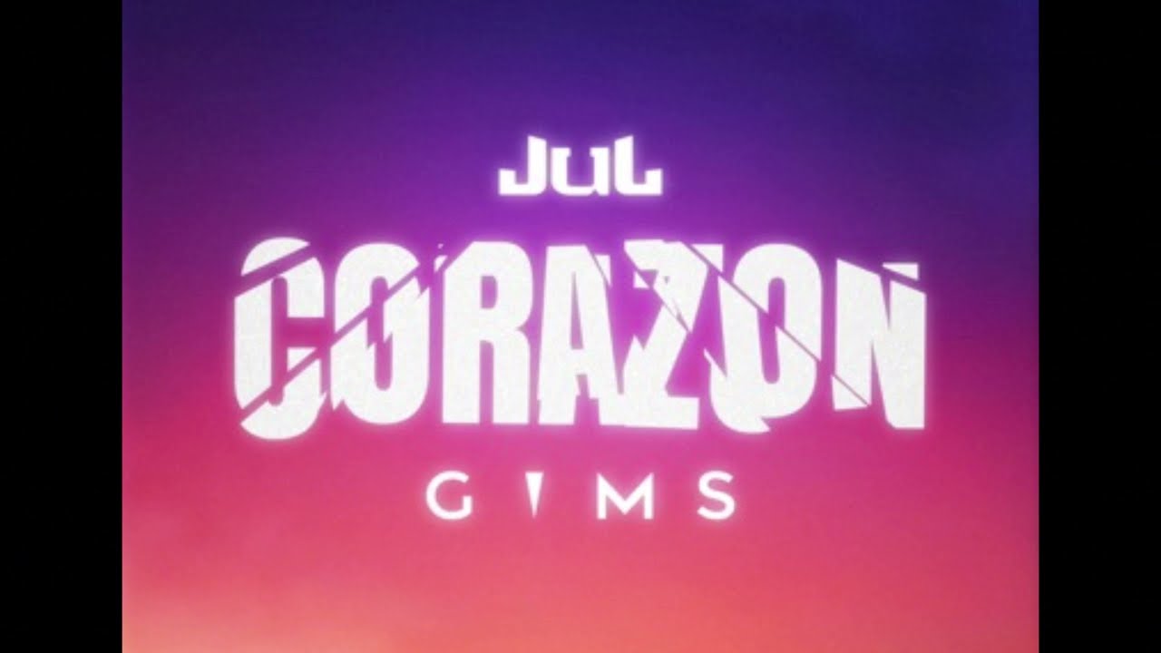 JUL FT GIMS - CORAZON 
