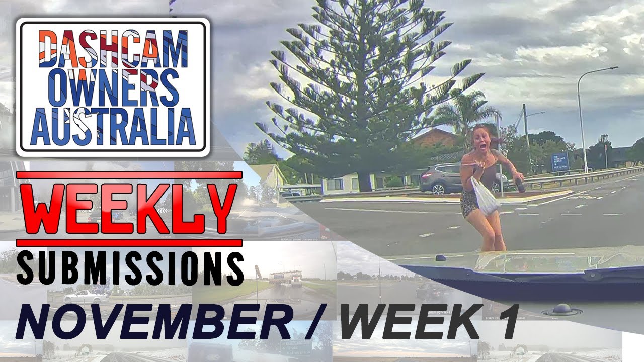 Dash Cam Owners Australia Weekly Submissions November Week 1