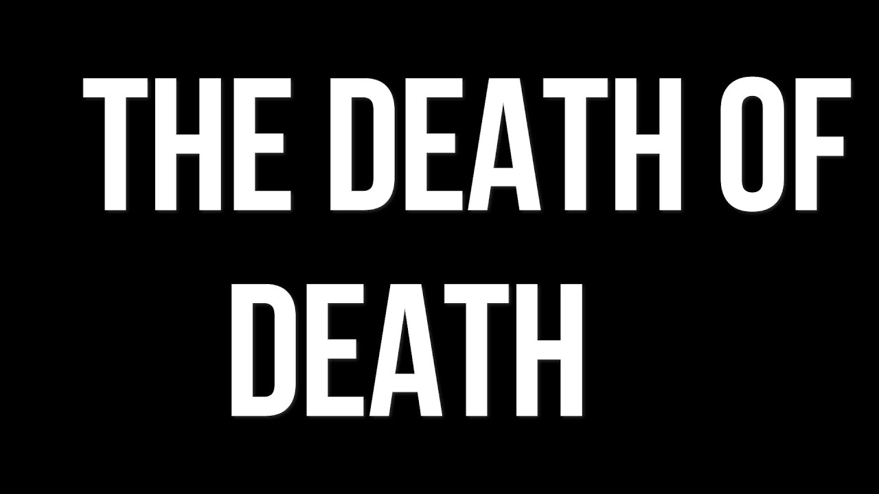 The Death of Death  |  #Nonduality