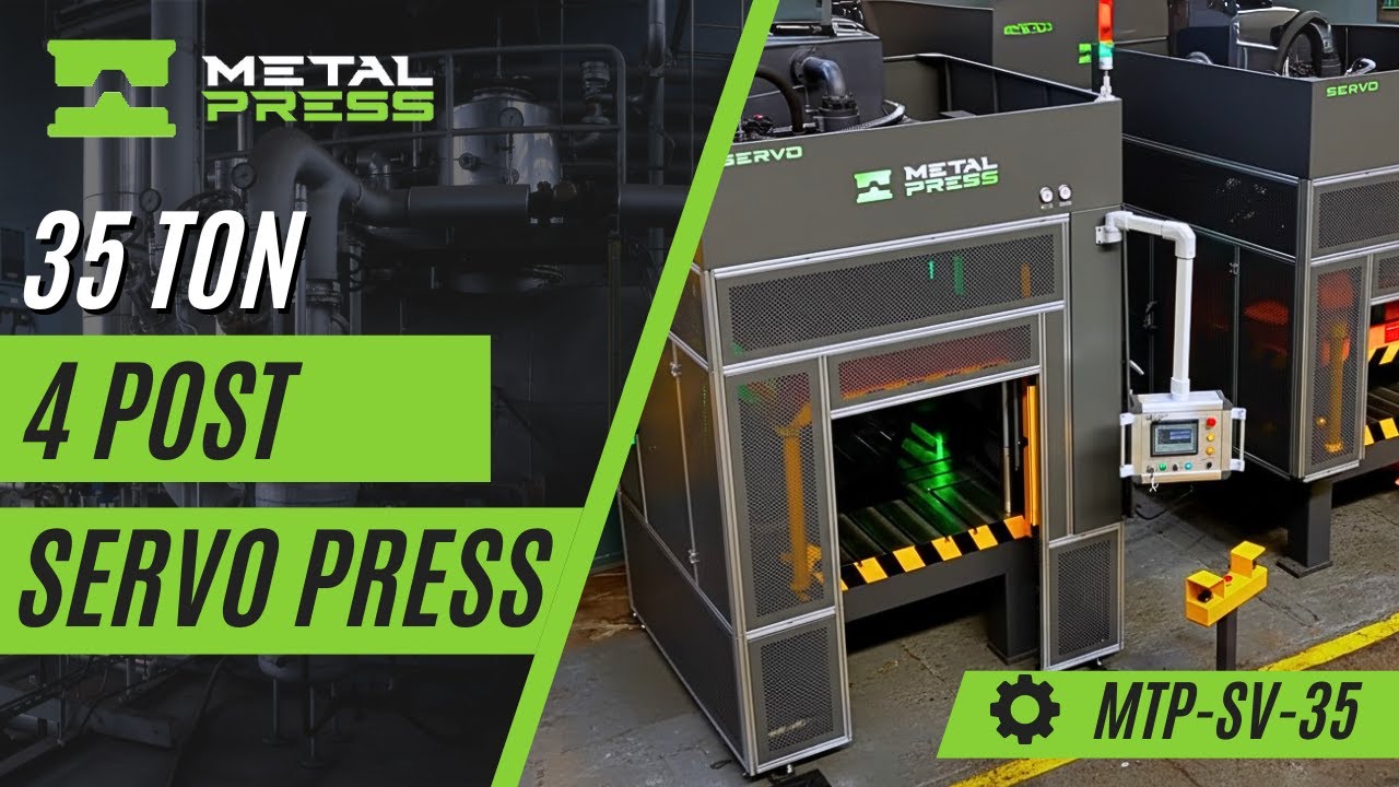 MetalPress Machinery - 4 Post Servo Press - 35 Ton Press Model
