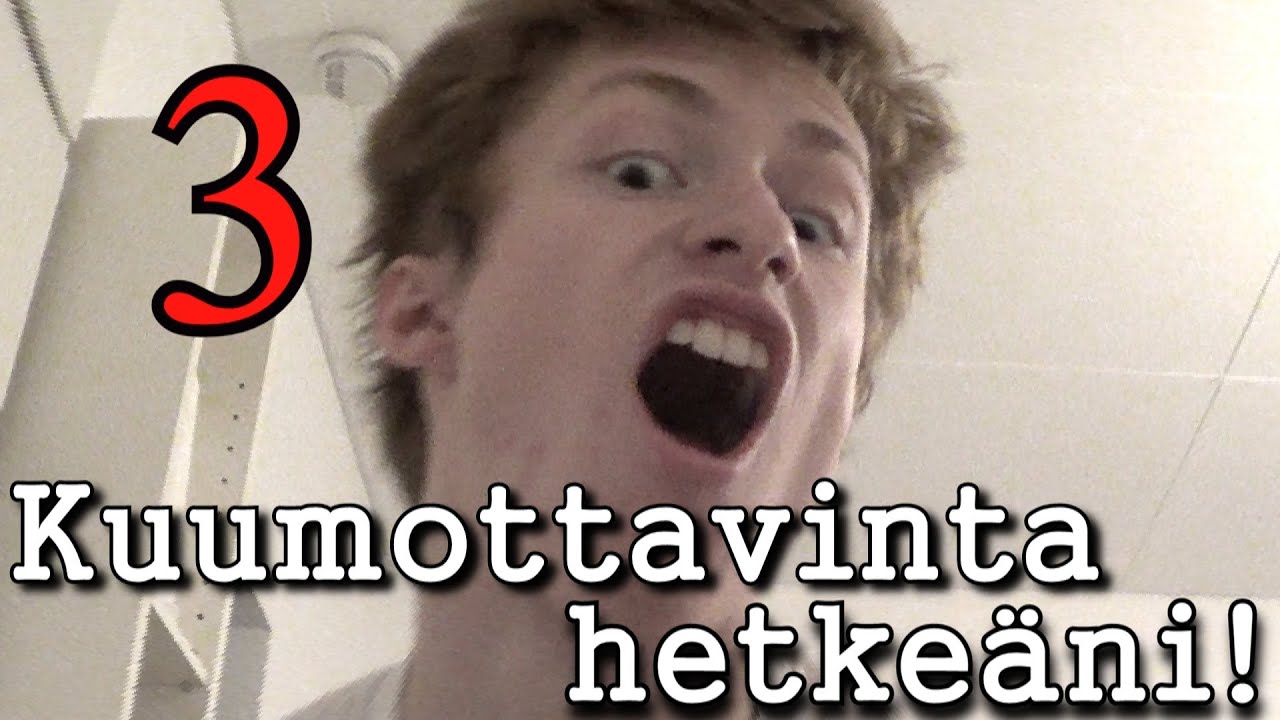 3 Kuumottavinta hetkeäni!