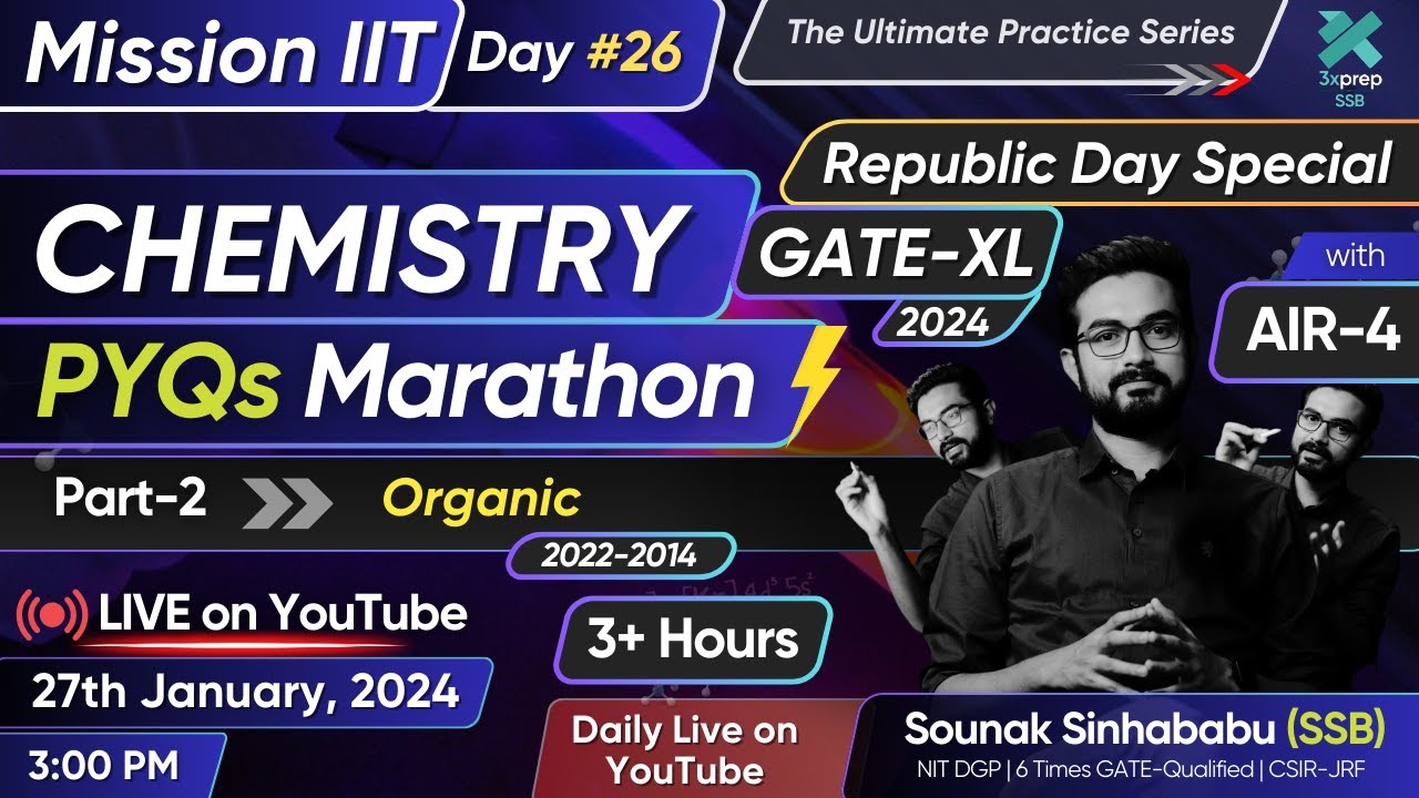 Day#26 | CHEMISTRY | GATE-XL | PYQs Marathon #2 | with AIR-4 | Sounak Sinhababu (SSB) #3xprepwithSSB