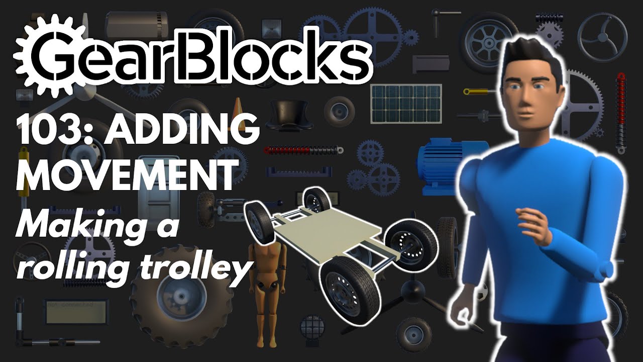 GearBlocks 103: Adding movement - Making a rolling trolley