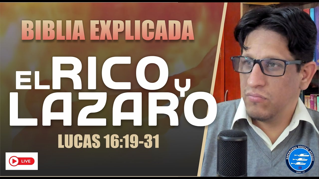 🔴 EL RICO Y LAZARO - EN DIRECTO || LUCAS 16:19-31 | BIBLIA EXPLICADA - 18 SEPTIEMBRE 2024