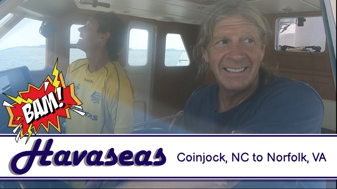 Coinjock, NC to Norfolk, VA / MV Havaseas Nordhavn 50