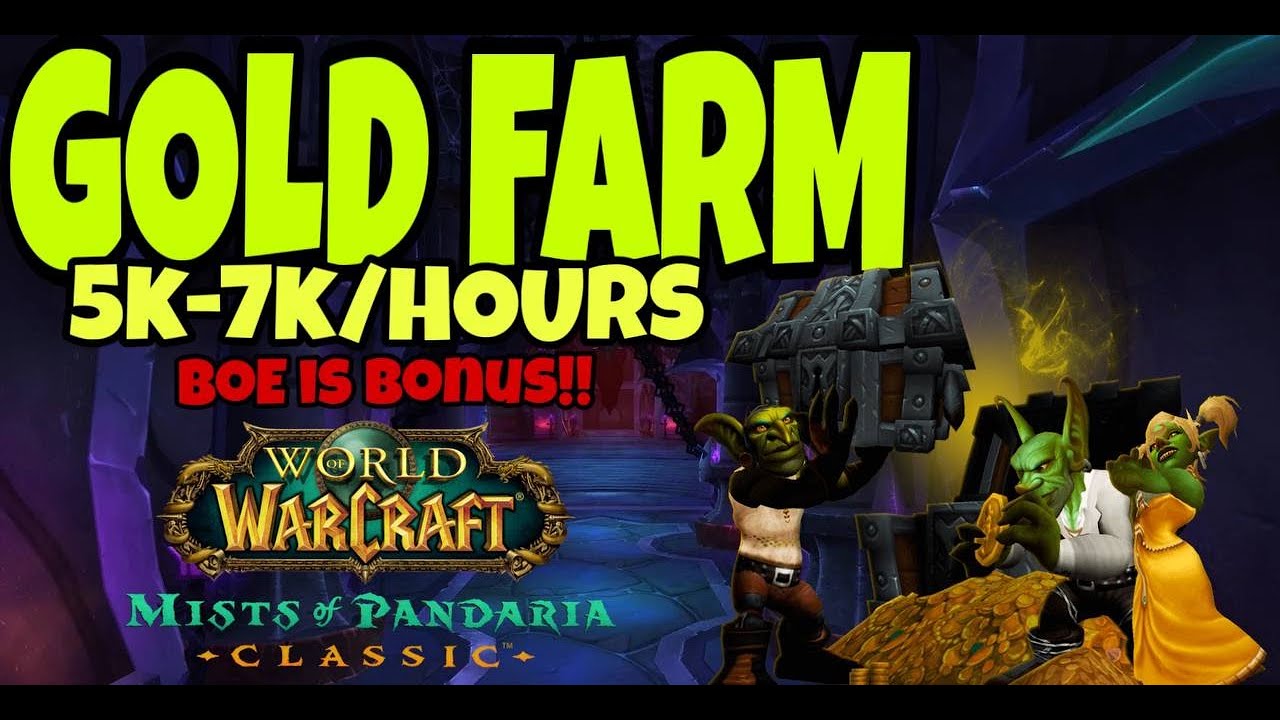 Massive  MoP Classic Raw Gold Farm in BoT 5k-7K Without Selling BoE/Transmog