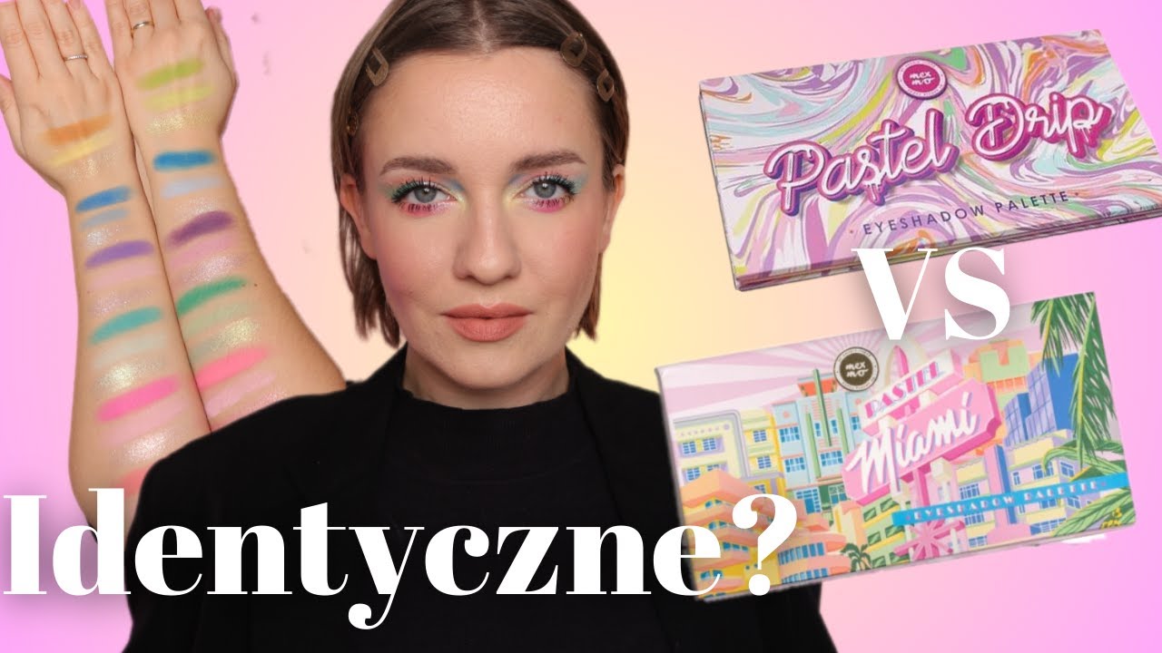 PASTEL MIAMI vs PASTEL DRIP - nowa i stara paleta MEXMO. Czy widać różnicę?
