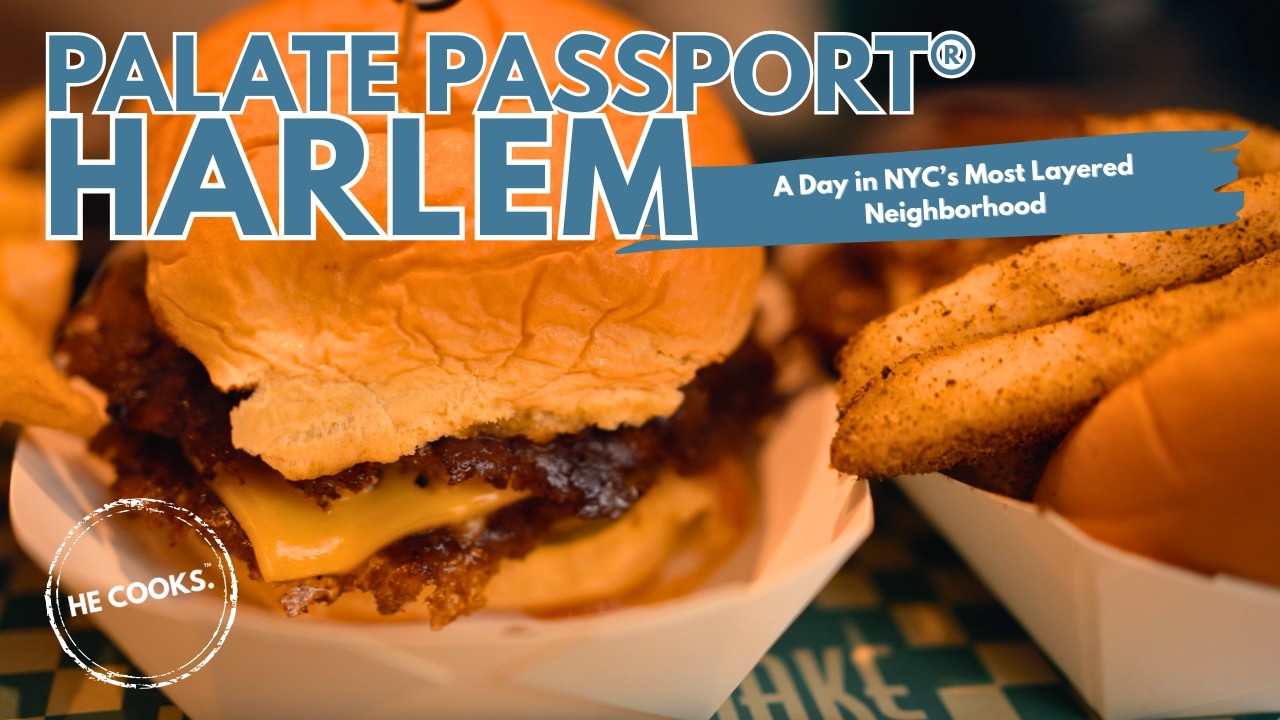 Palate Passport Harlem: A Day in NYC’s Most Layered Neighborhood