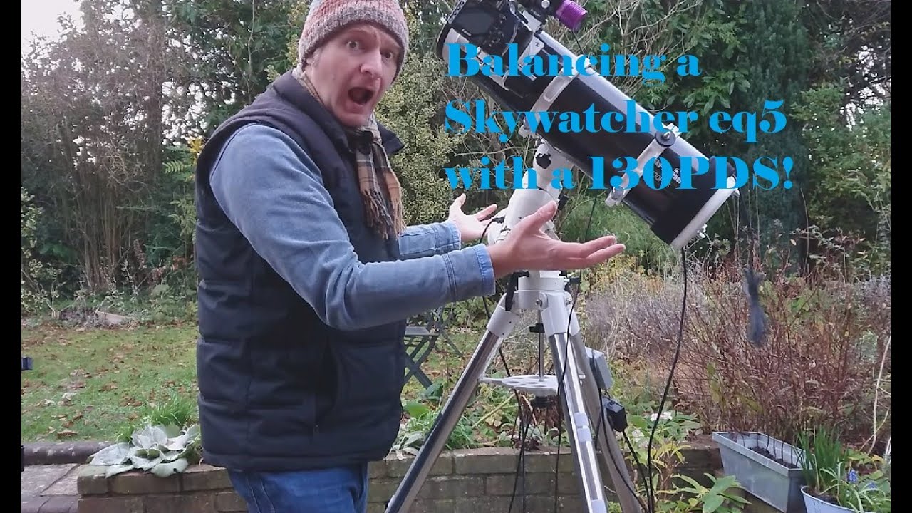 Balancing a Telescope for astrophotography - using a Skywatcher eq5 and 130PDS