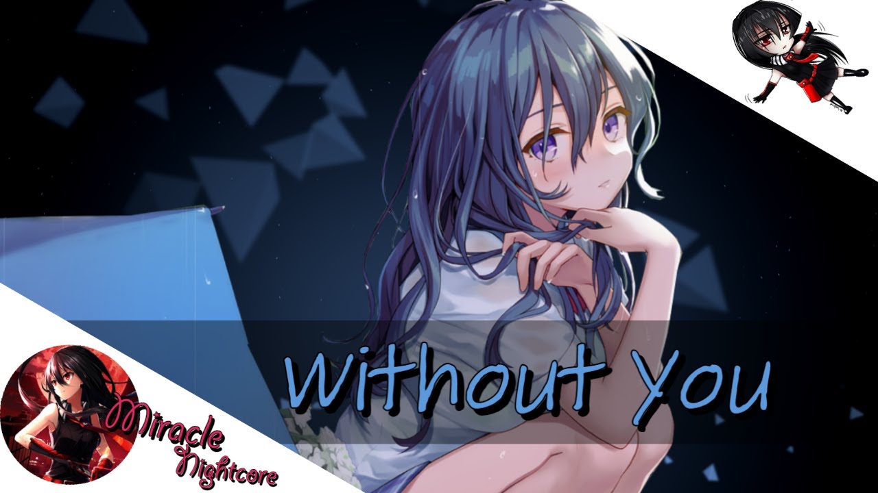 Nightcore - Without You (CLAWZ Remix) (Remix) [Silent Echo]