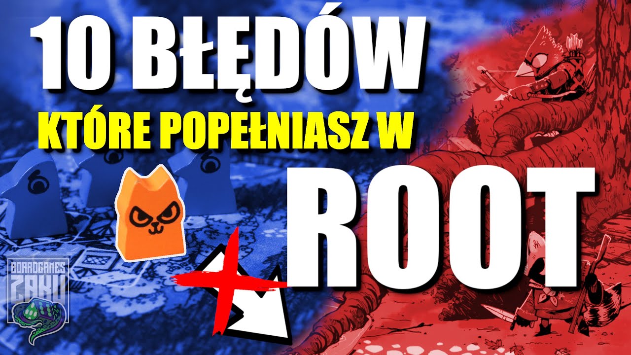 ROOT - Najczęstsze błędy popełniane przez graczy