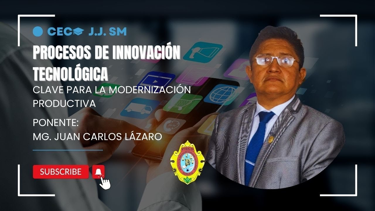 Procesos de Innovación Tecnológica: Clave para la Modernización Productiva