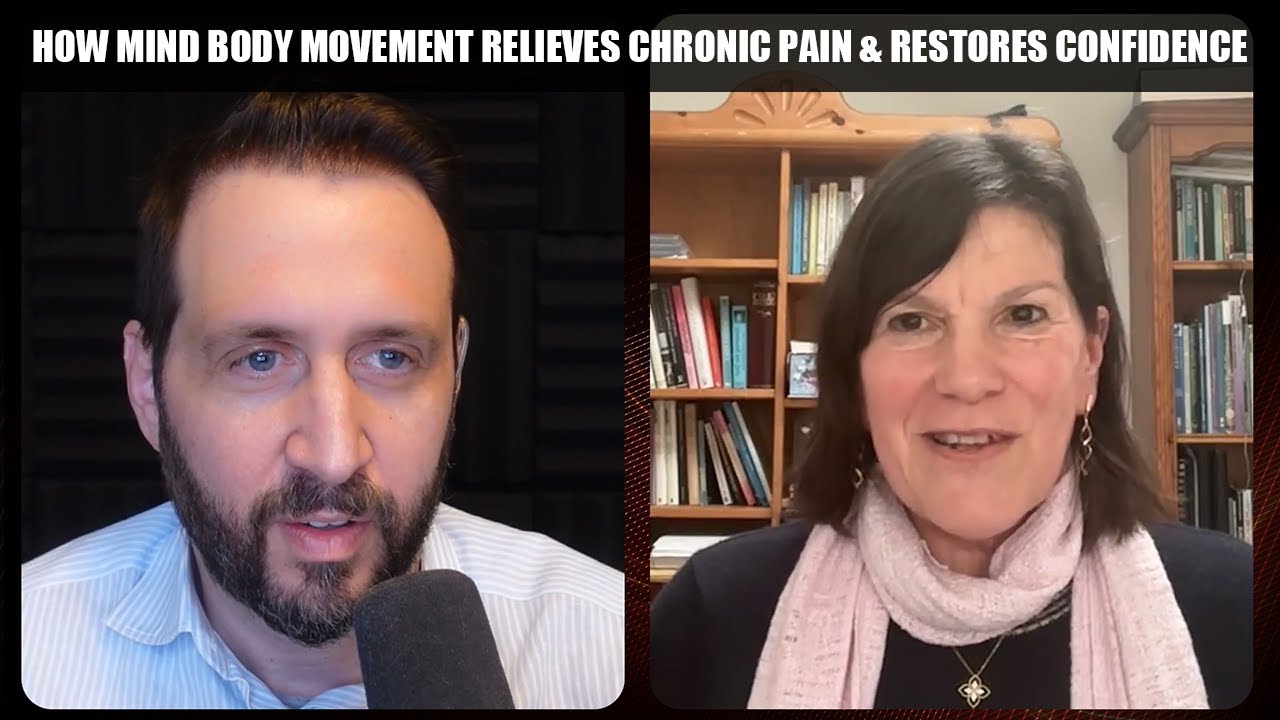 How Mind Body Movement Relieves Chronic Pain & Restores Confidence