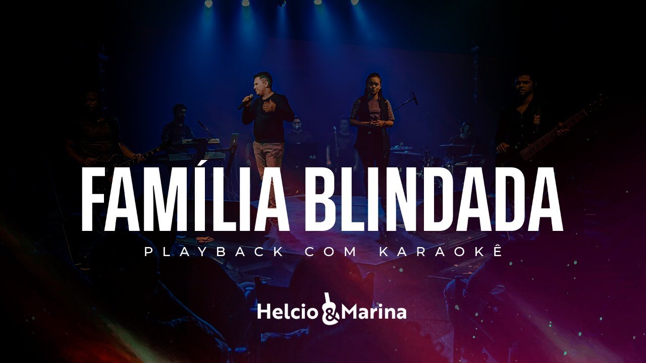 Família Blindada Playback Karaokê