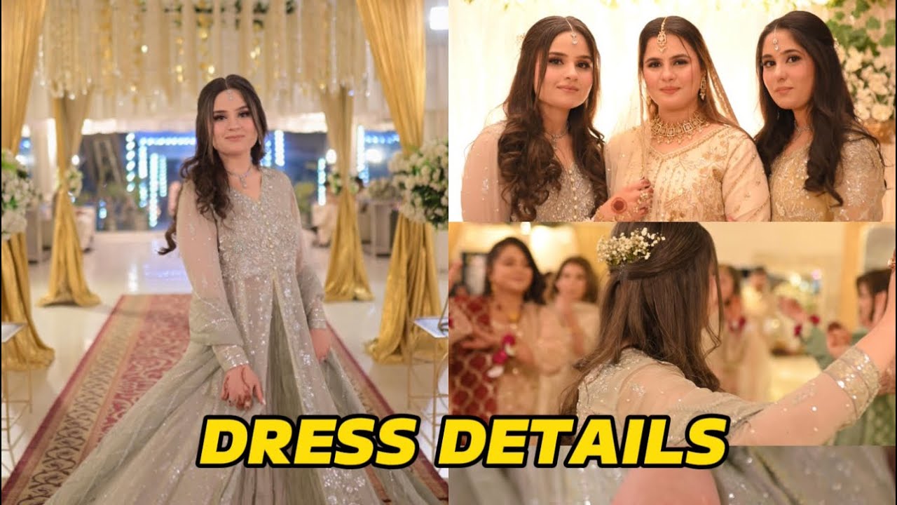 NIKKAH KI DRESS DETAILS 😍😍