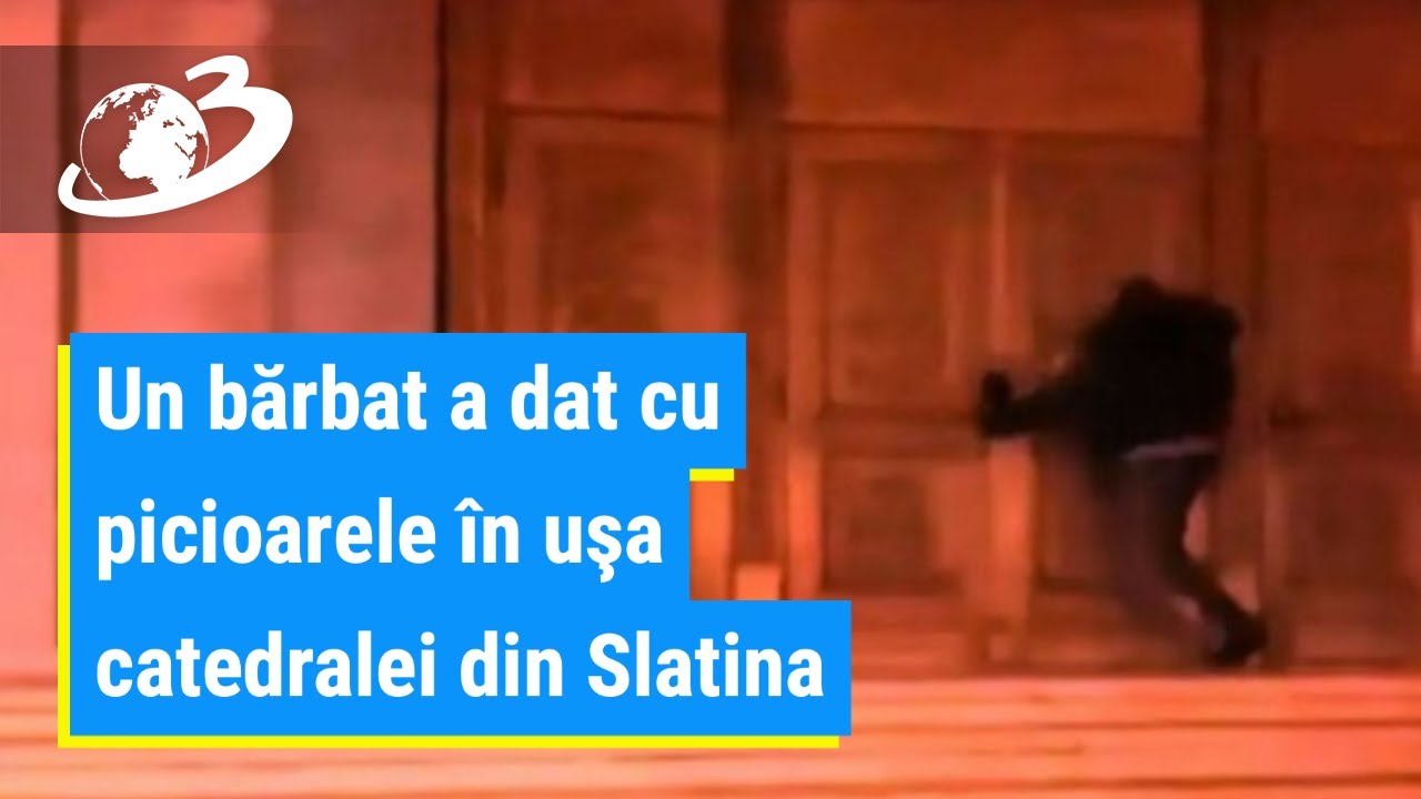 Un bărbat a dat cu picioarele în uşa catedralei episcopale din Slatina
