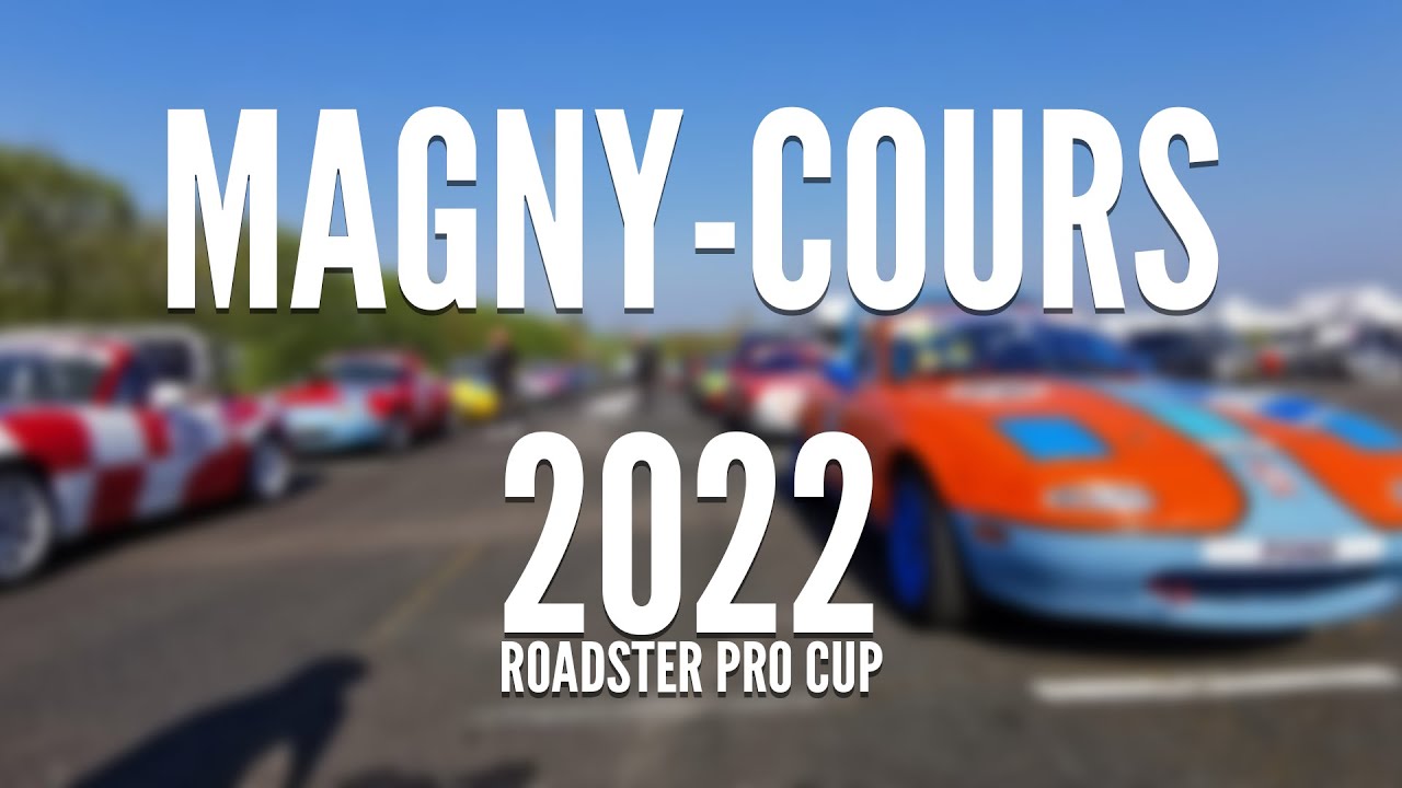 ROADSTER PRO CUP - MAGNY-COURS 2022 - COURSE 2 - STEPHANE PONS