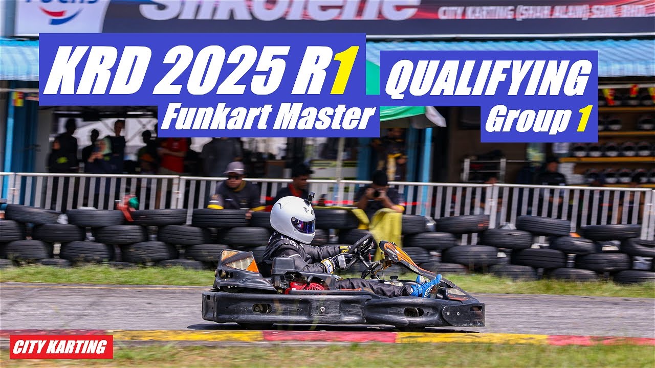 KRD 2025 R1 Funkart Master | Qualifying (Group 1) | City Karting Shah Alam