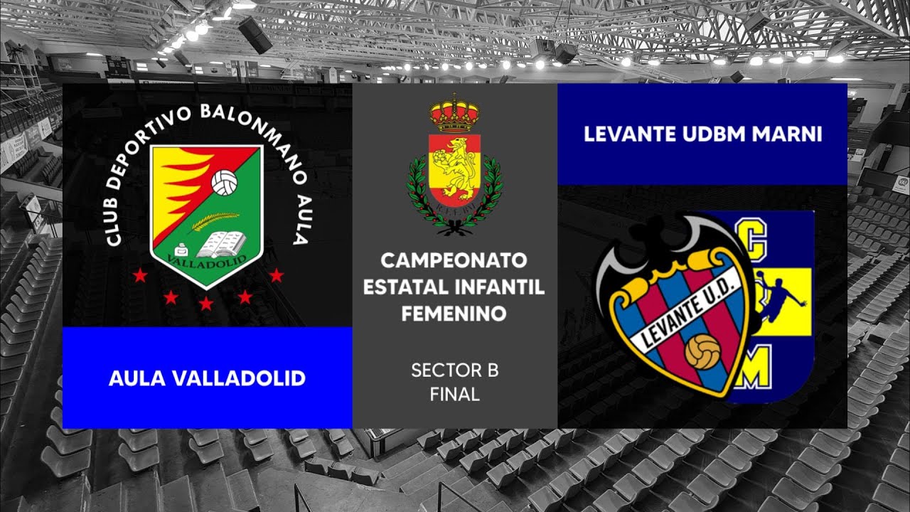 AULA VALLADOLID 🆚 LEVANTE UDBM MARNI · 🇪🇸FASE INTERSECTOR