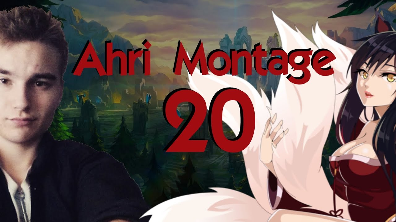 Vertigal's Ahri Montage 20