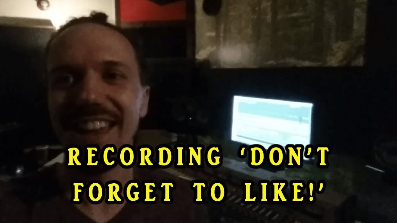 Recording 'Don't Forget to Like!'