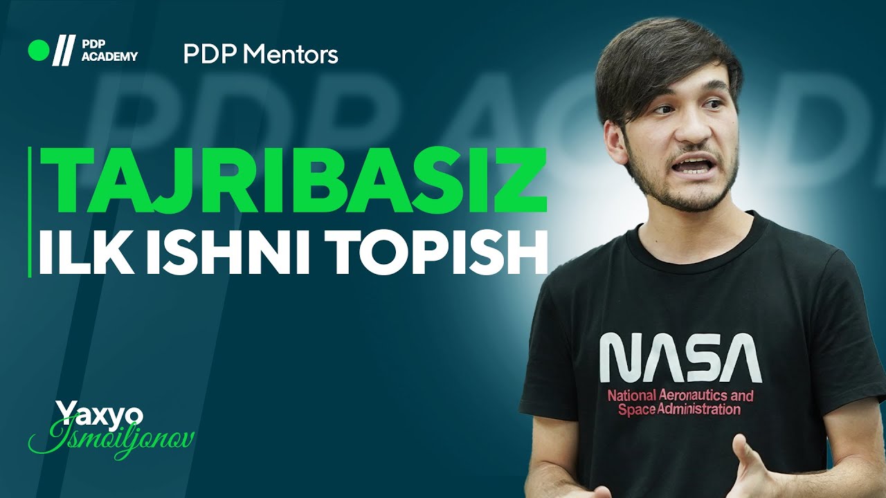Tajribasiz ilk ishni topish | Yaxyo Ismoiljanov