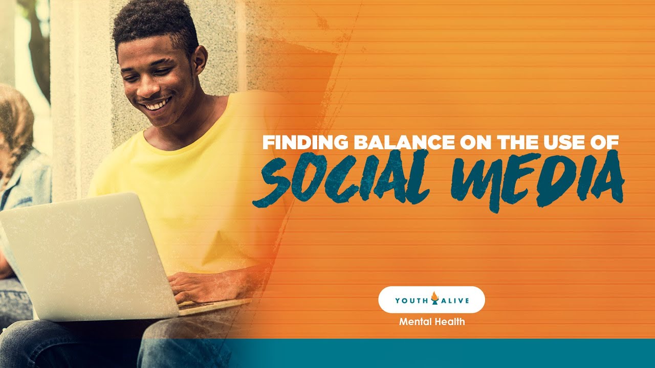 Finding Balance in the Use of Social Media