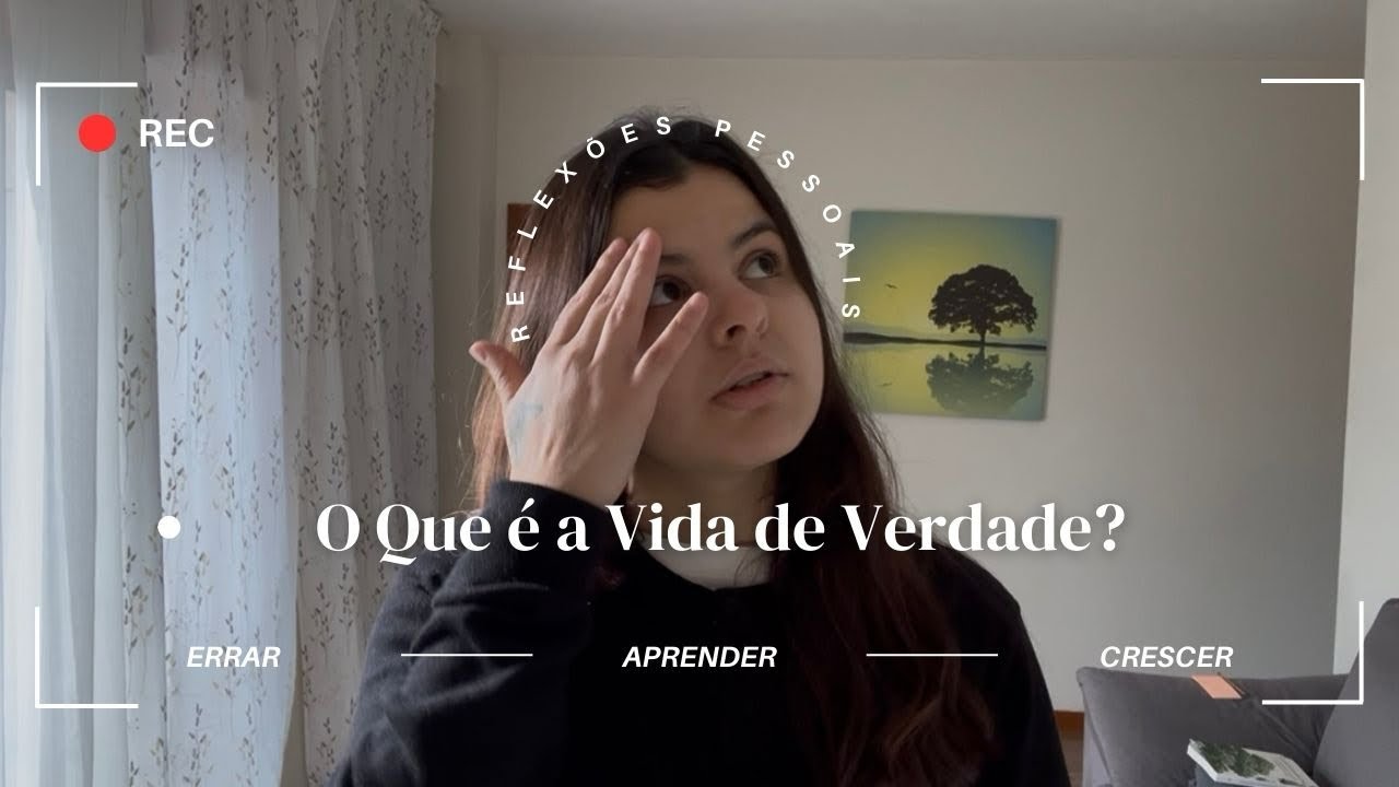 O que é a vida pra você? - Dia 4
