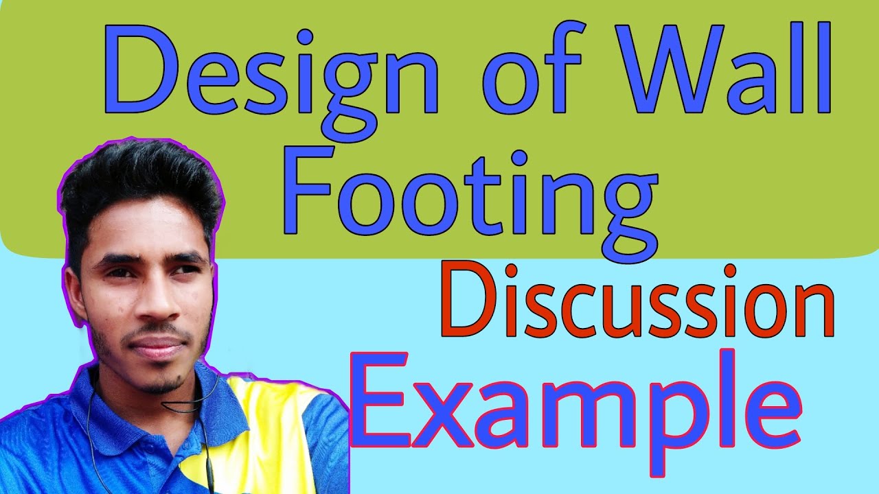 Design of Wall Footing | Derivation plus Example | #Foundation_Engineering