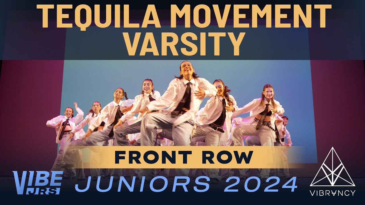 Tequila Movement Varsity | VIBE Jrs 2024 [