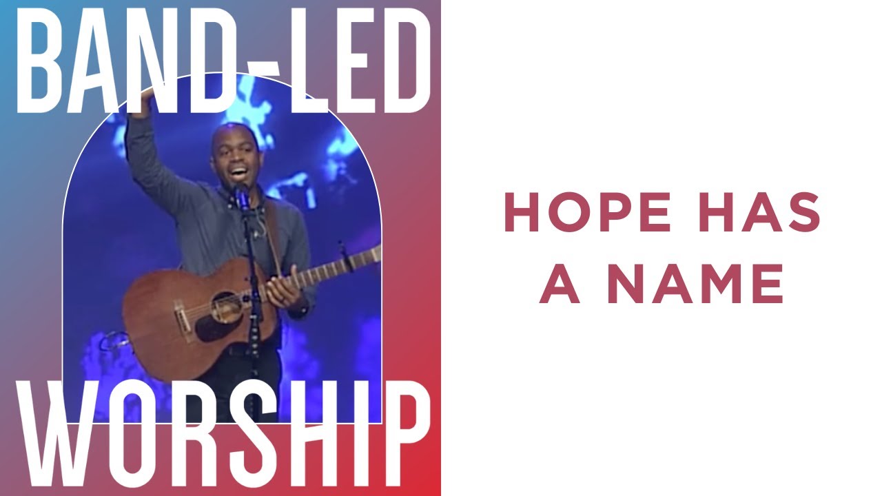 “Hope Has A Name” First Dallas Worship Band | July 9, 2023
