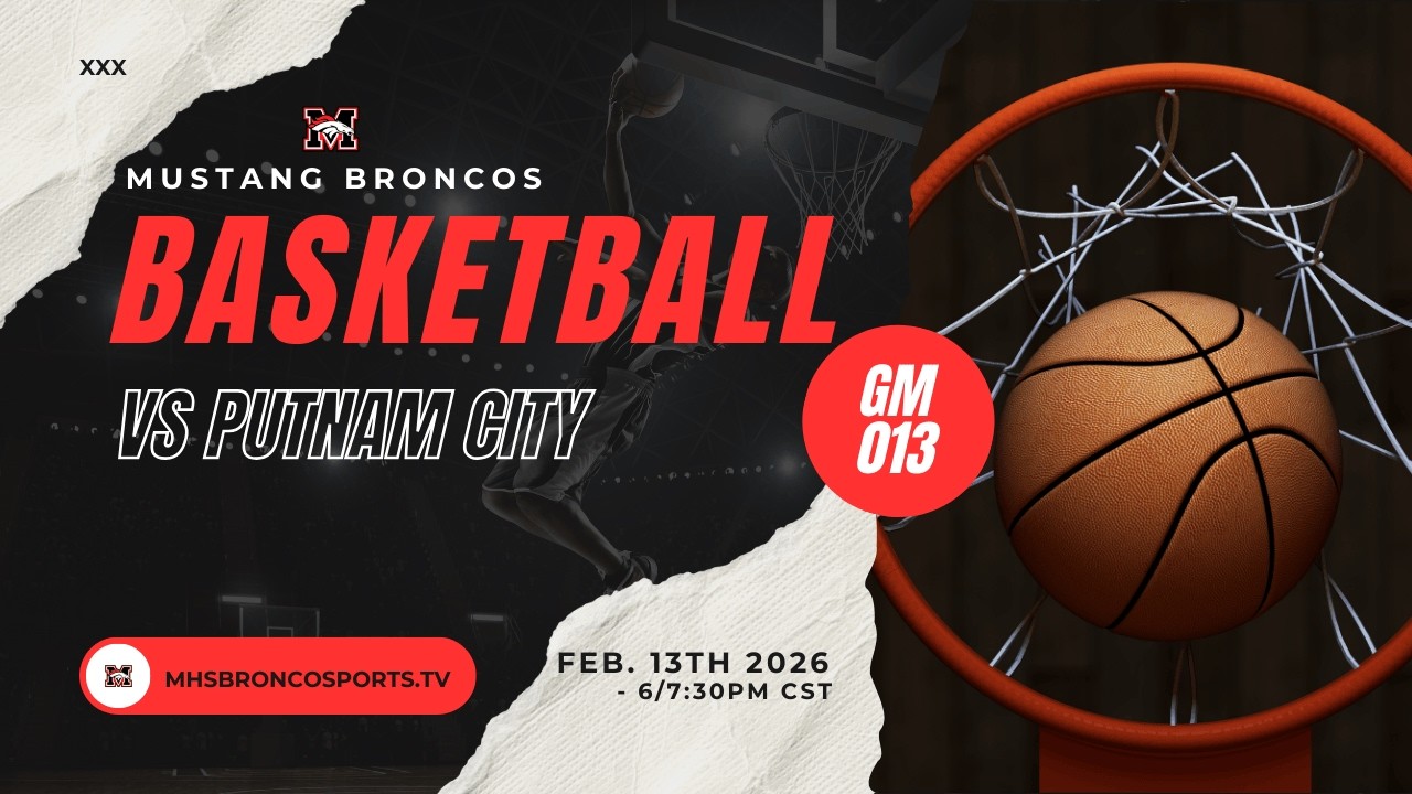Mustang Broncos Basketball vs Putnam City | Feb. 13th, 2026