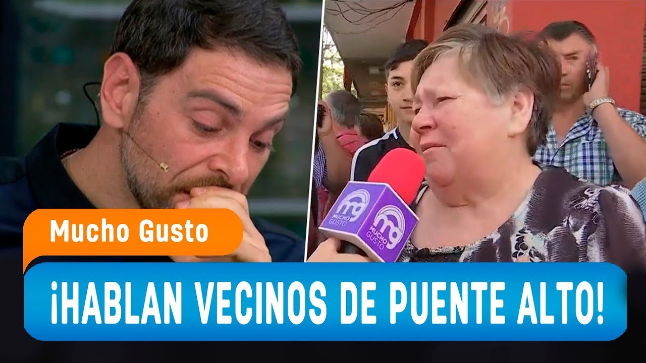 Vecinos de Puente Alto afectados descargan su emociones ante la crisis - Mucho Gusto 2019