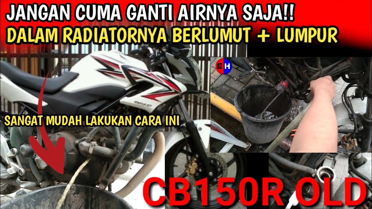 🔴 CARA MENGGANTI AIR RADIATOR HONDA CB150R SENDIRI