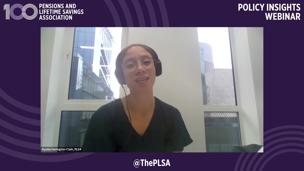 PLSA Policy Insights Webinar: Five steps to better pensions