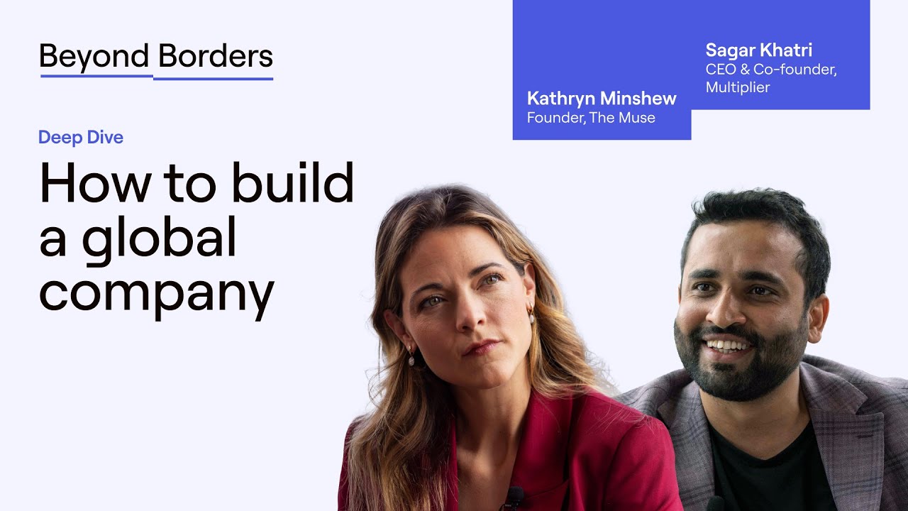 Как построить глобальную компанию | Beyond Borders, эпизод #8 | Multiplier