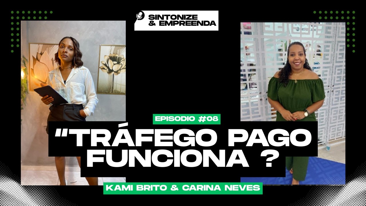 CARINA NEVES - Sintonize & Empreenda #08