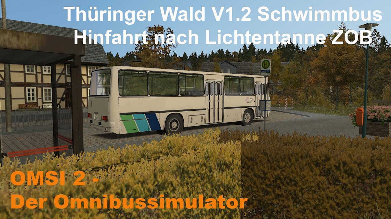 Omsi 2 Thüringer Wald V1.2 Schwimmbus Hinfahrt nach Lichtentanne ZOB Ikarus 260.43 Regio