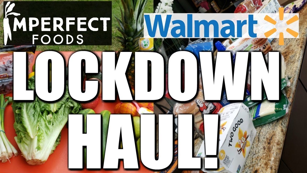 QUARANTINE GROCERY HAUL! WALMART & IMPERFECT FOODS