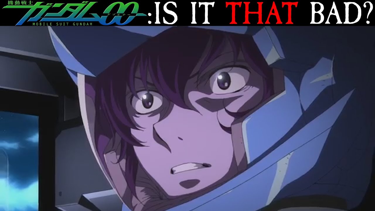 Is Gundam 00 Season 2 Really That Bad?