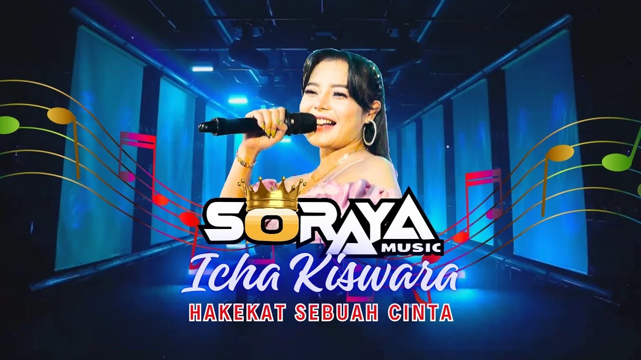 🔴SORAYA MUSIK //HAKIKAT SEBUAH CINTA // COVER ICHA KISWARA
